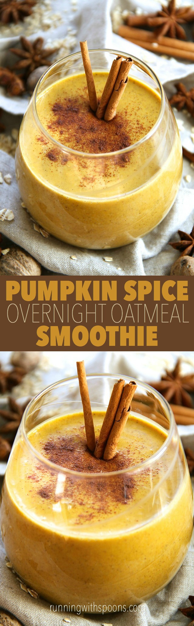 Pumpkin Spice Overnight Oatmeal Smoothie -- smooth, creamy, and sure to keep you satisfied for hours! This delicious "I can't believe it's healthy" smoothie is a great way to satisfy those pumpkin spice latte cravings without all the added sugar || runningwithspoons.com #pumpkin #smoothie #vegan #healthy #breakfast